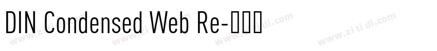 DIN Condensed Web Re字体转换